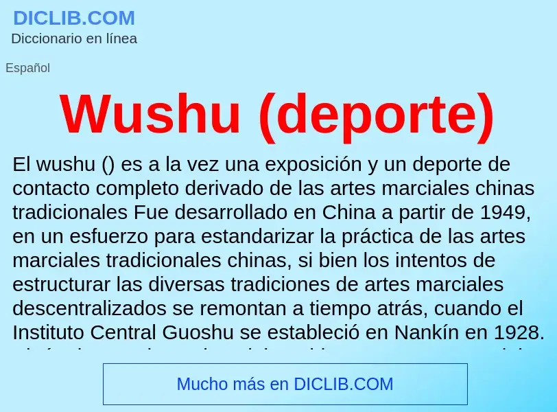 What is Wushu (deporte) - meaning and definition