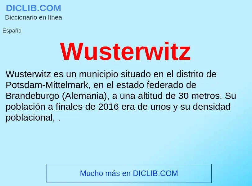 ¿Qué es Wusterwitz? - significado y definición