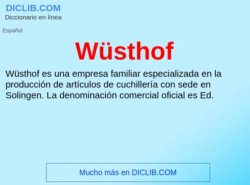 What is Wüsthof - meaning and definition