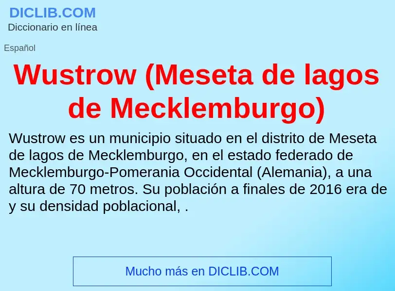 ¿Qué es Wustrow (Meseta de lagos de Mecklemburgo)? - significado y definición