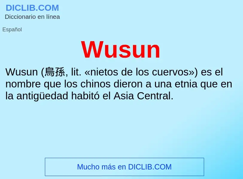 ¿Qué es Wusun? - significado y definición