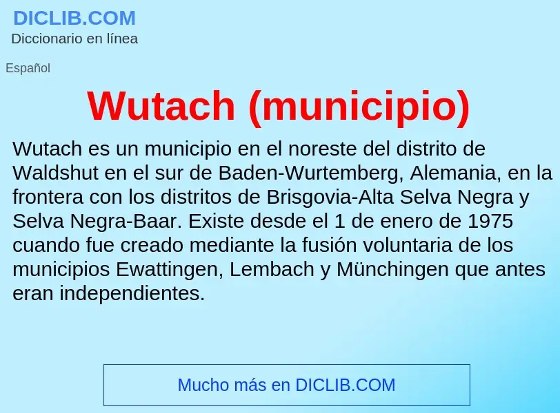 ¿Qué es Wutach (municipio)? - significado y definición