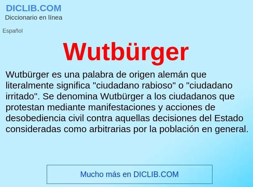 What is Wutbürger - meaning and definition