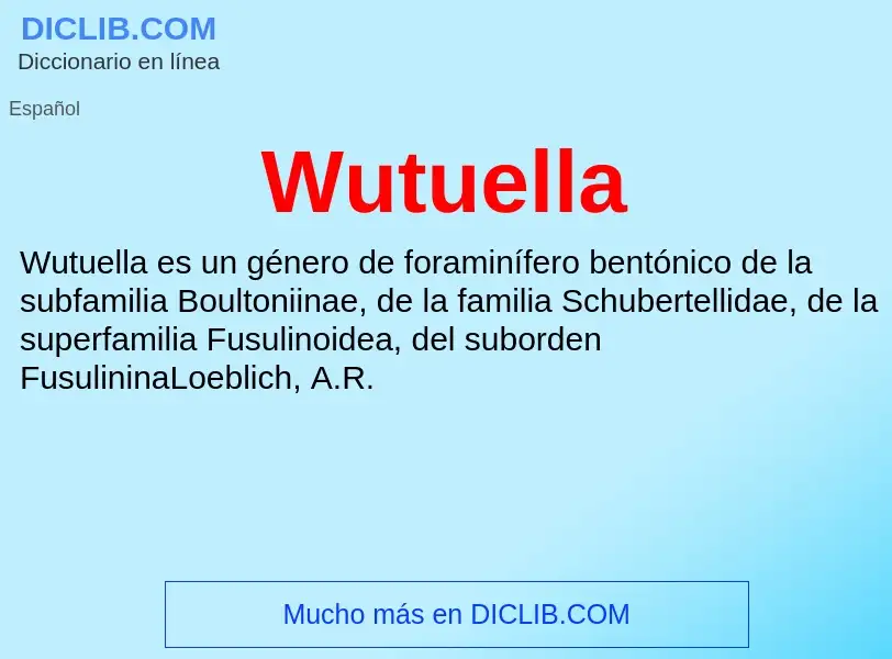 ¿Qué es Wutuella? - significado y definición