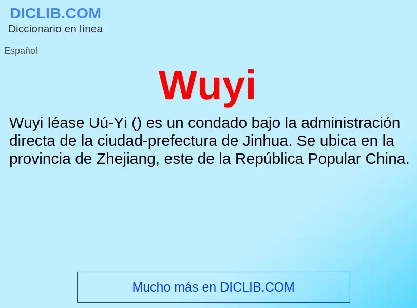 ¿Qué es Wuyi? - significado y definición