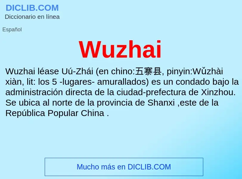 ¿Qué es Wuzhai? - significado y definición