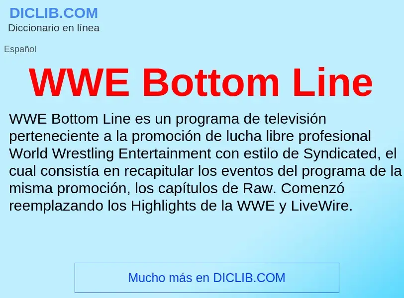 ¿Qué es WWE Bottom Line? - significado y definición