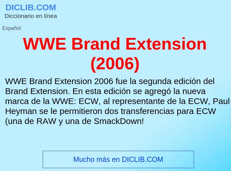 What is WWE Brand Extension (2006) - meaning and definition