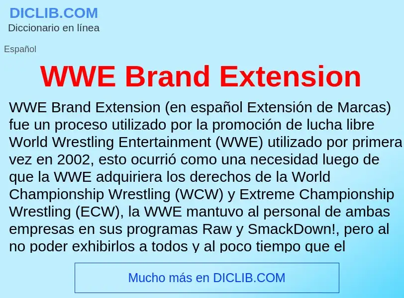 Что такое WWE Brand Extension - определение