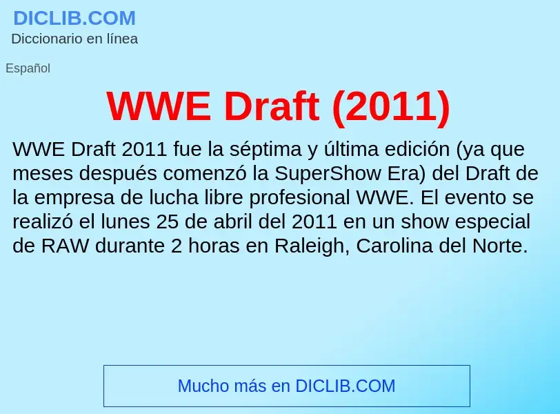 ¿Qué es WWE Draft (2011)? - significado y definición