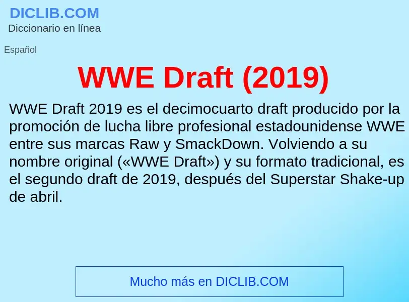 What is WWE Draft (2019) - meaning and definition