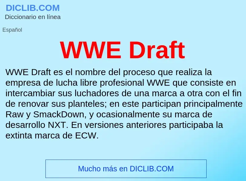 ¿Qué es WWE Draft? - significado y definición