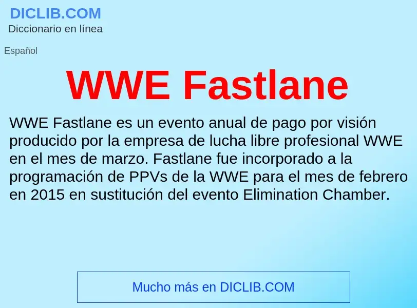 ¿Qué es WWE Fastlane? - significado y definición