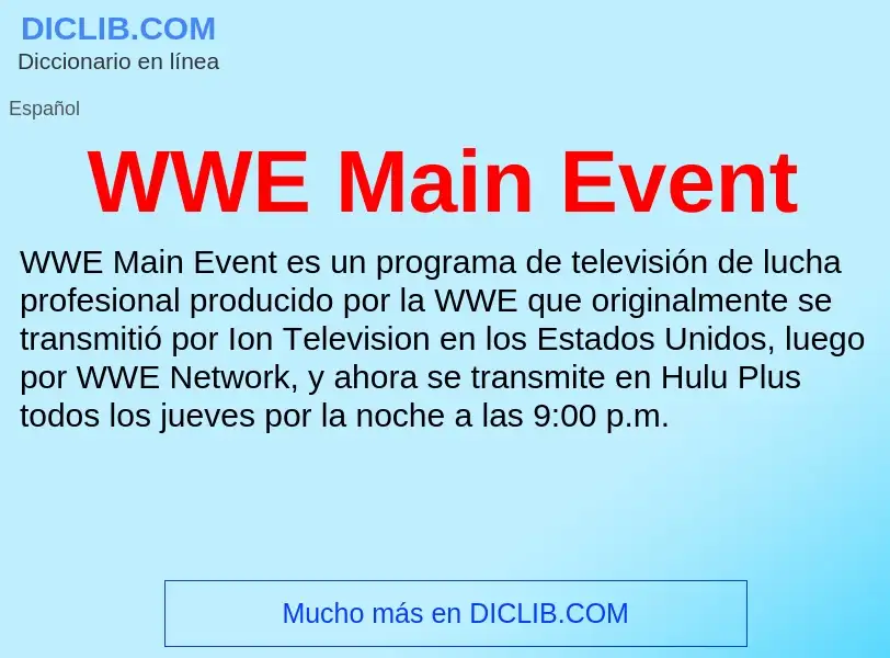 What is WWE Main Event - meaning and definition