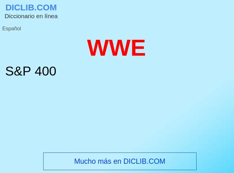 Wat is WWE - definition