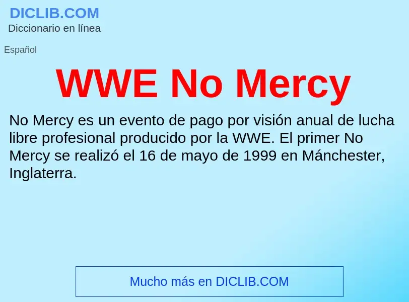 What is WWE No Mercy - meaning and definition