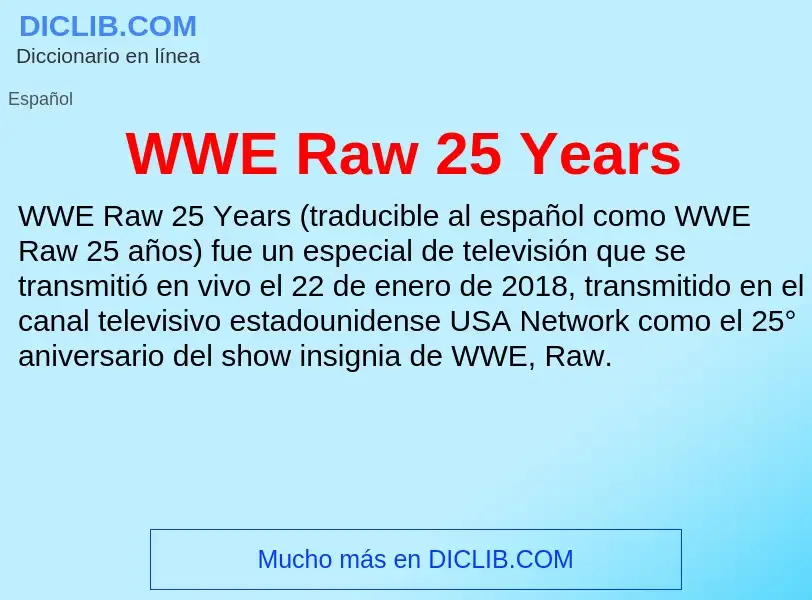 What is WWE Raw 25 Years - meaning and definition