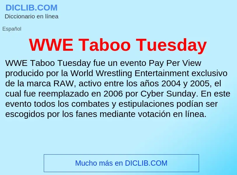 ¿Qué es WWE Taboo Tuesday? - significado y definición