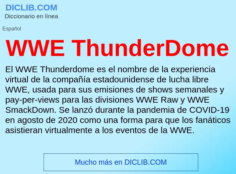 What is WWE ThunderDome - meaning and definition