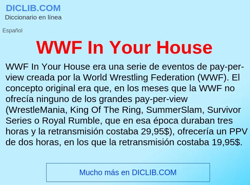 ¿Qué es WWF In Your House? - significado y definición