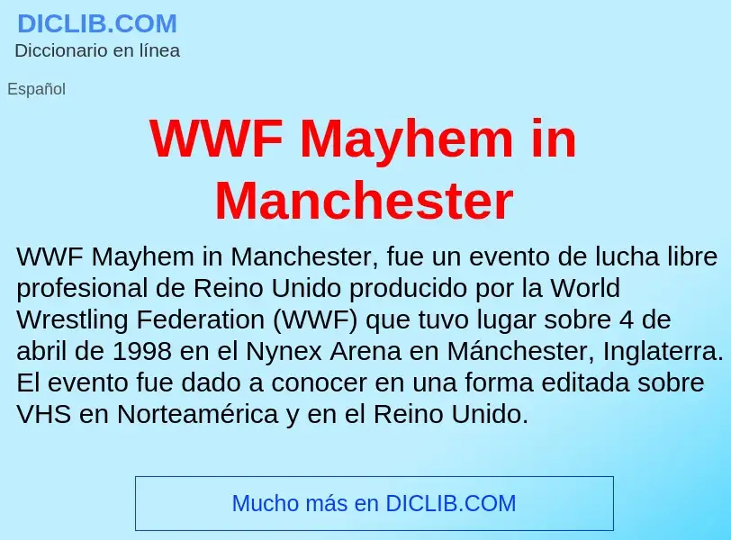 Τι είναι WWF Mayhem in Manchester - ορισμός