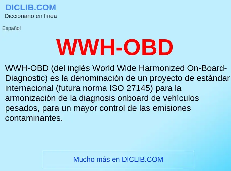 ¿Qué es WWH-OBD? - significado y definición