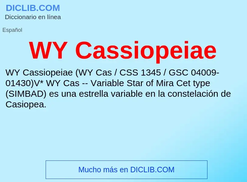 ¿Qué es WY Cassiopeiae? - significado y definición