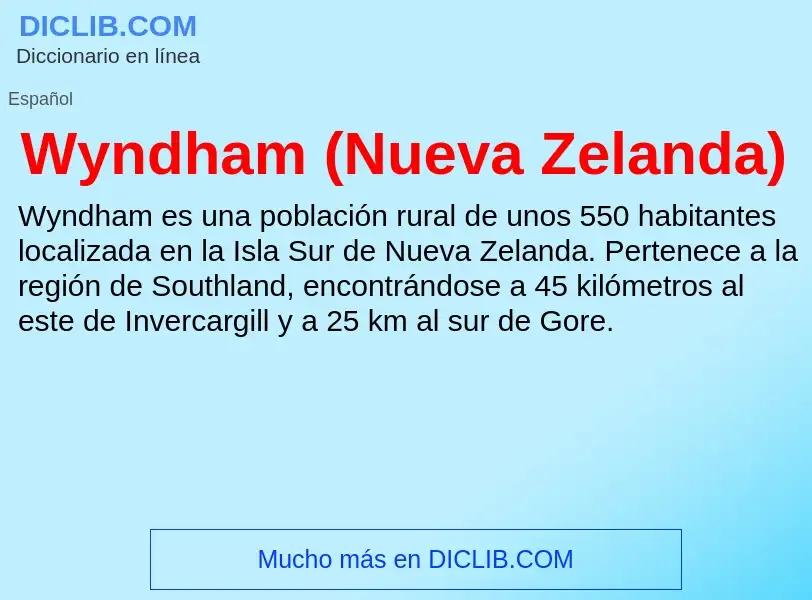 ¿Qué es Wyndham (Nueva Zelanda)? - significado y definición