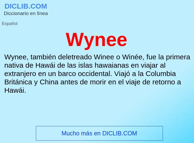 ¿Qué es Wynee? - significado y definición