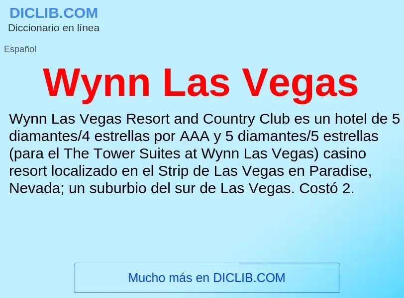 ¿Qué es Wynn Las Vegas? - significado y definición