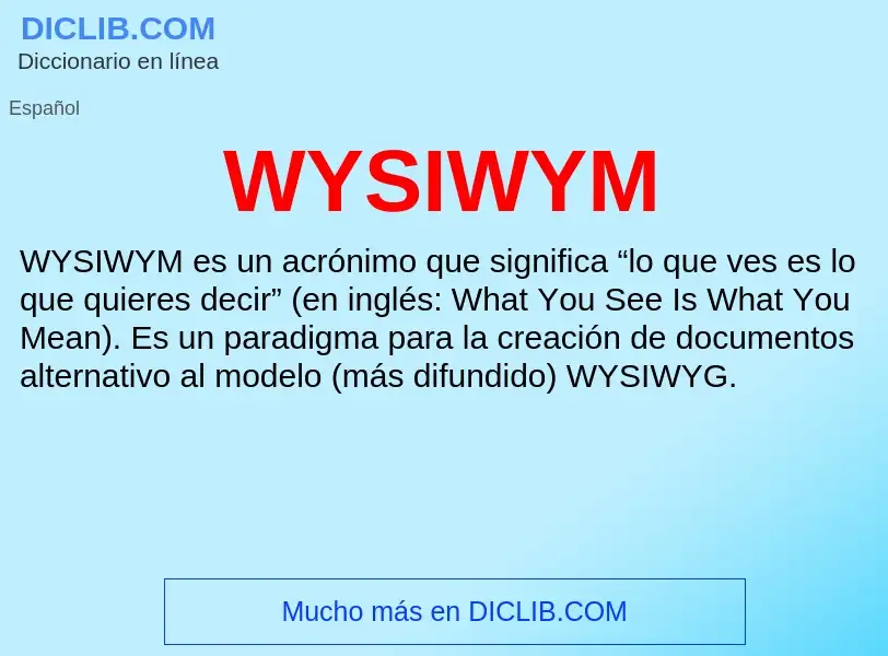 ¿Qué es WYSIWYM? - significado y definición