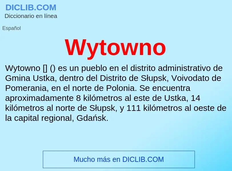 ¿Qué es Wytowno? - significado y definición