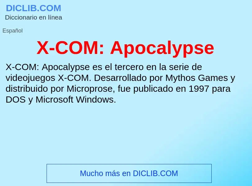 Что такое X-COM: Apocalypse - определение