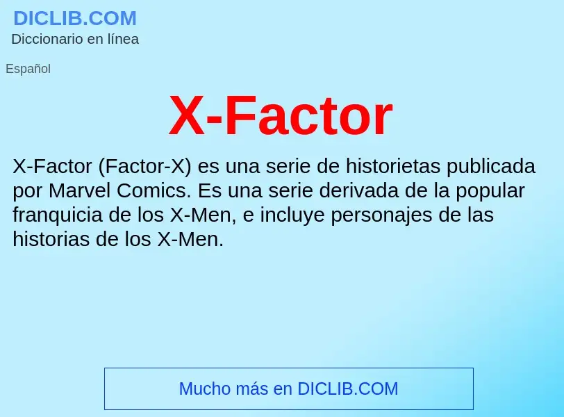 Wat is X-Factor - definition