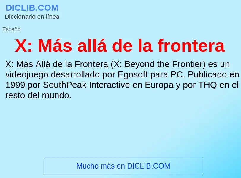 Что такое X: Más allá de la frontera - определение