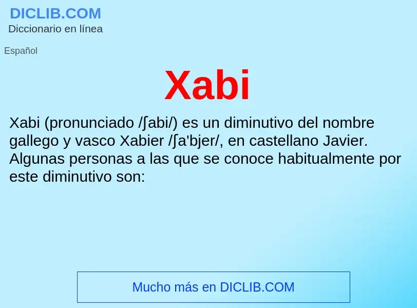 What is Xabi - meaning and definition