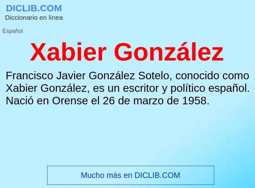 What is Xabier González - meaning and definition