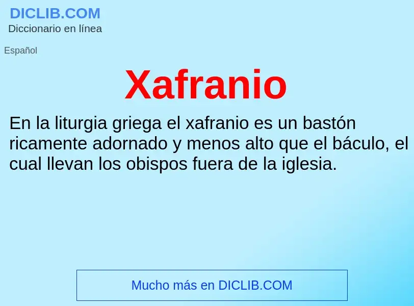 What is Xafranio - meaning and definition