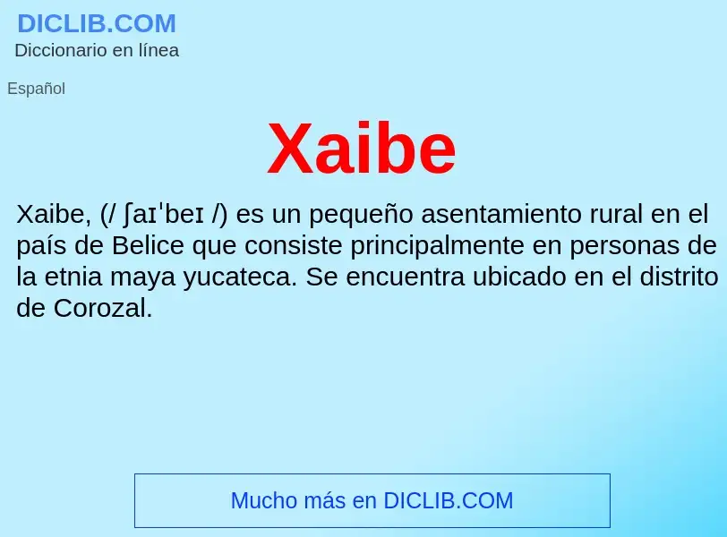 What is Xaibe - meaning and definition