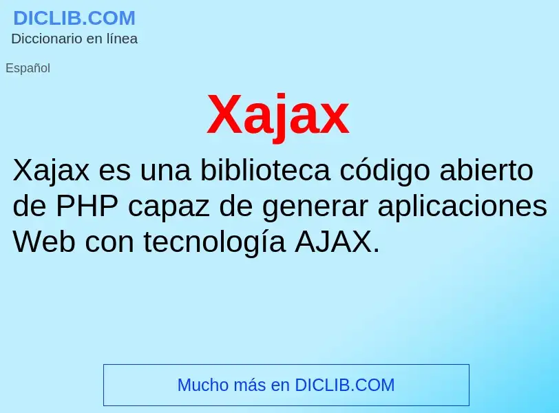 What is Xajax - meaning and definition