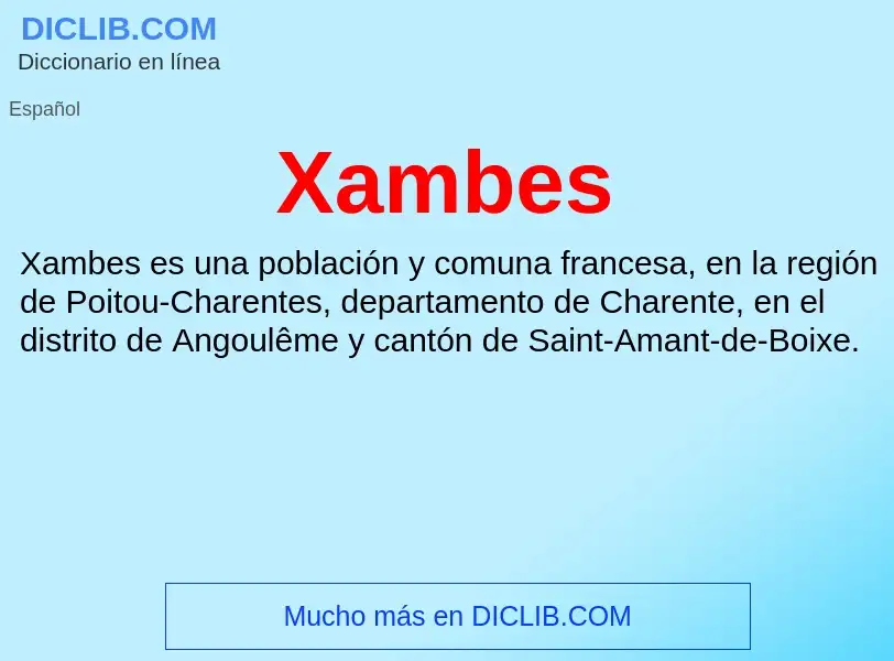 ¿Qué es Xambes? - significado y definición