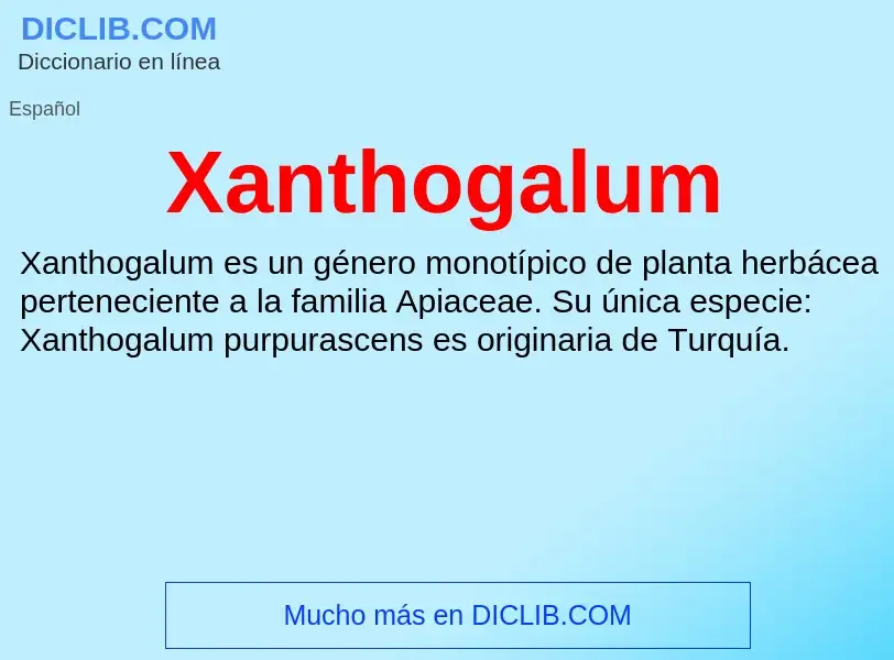 Τι είναι Xanthogalum - ορισμός