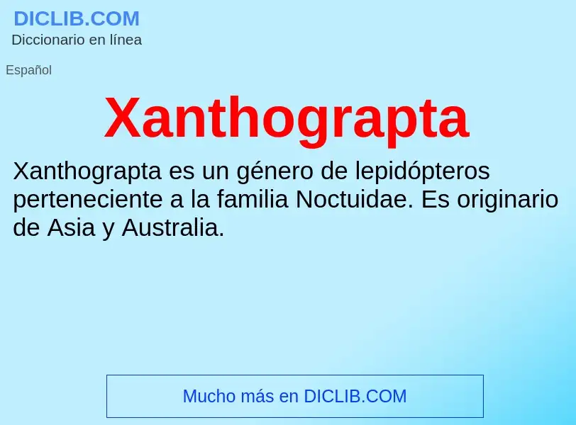 Τι είναι Xanthograpta - ορισμός