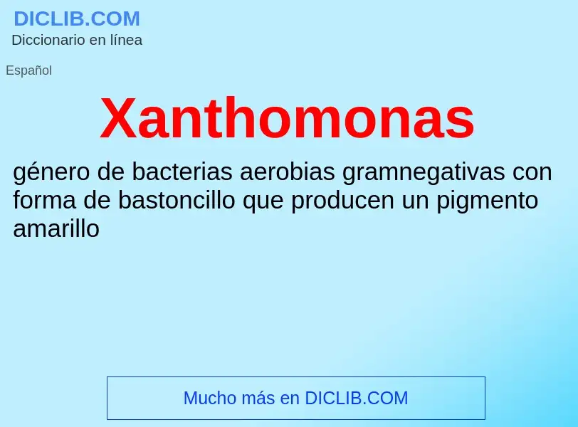 Τι είναι Xanthomonas - ορισμός