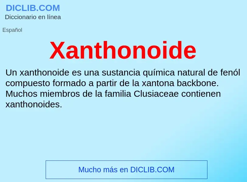 Τι είναι Xanthonoide - ορισμός