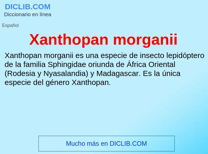 Τι είναι Xanthopan morganii - ορισμός