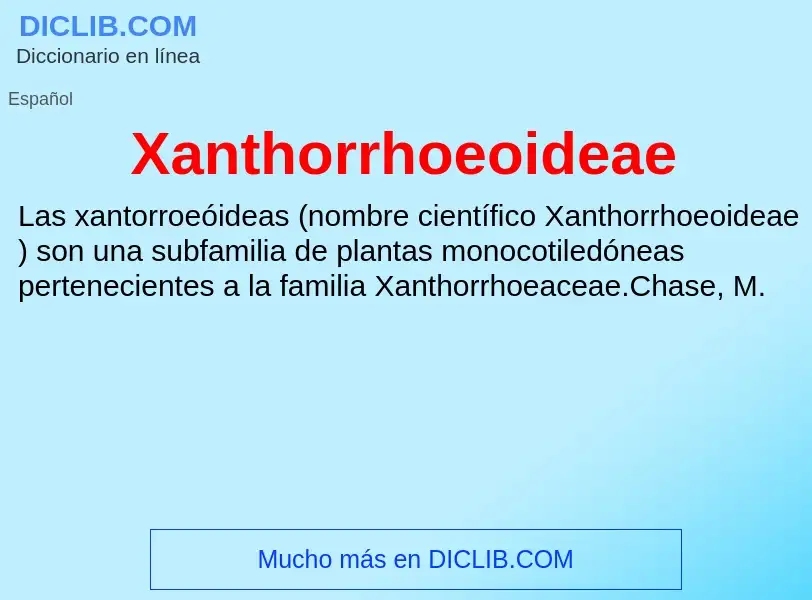 Τι είναι Xanthorrhoeoideae - ορισμός