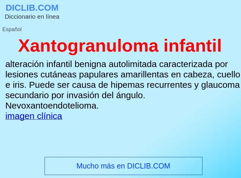 Τι είναι Xantogranuloma infantil - ορισμός