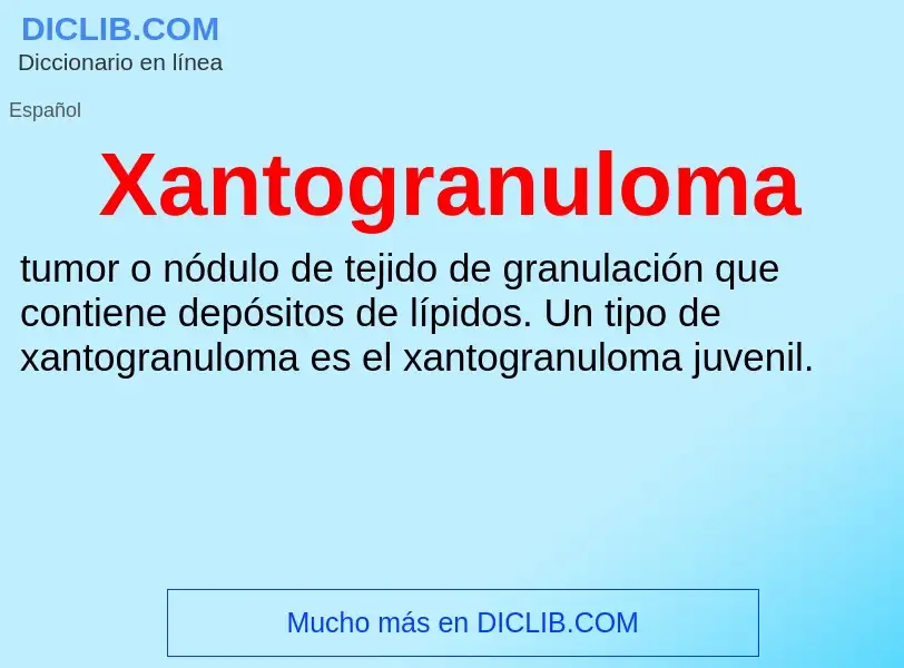 Τι είναι Xantogranuloma - ορισμός