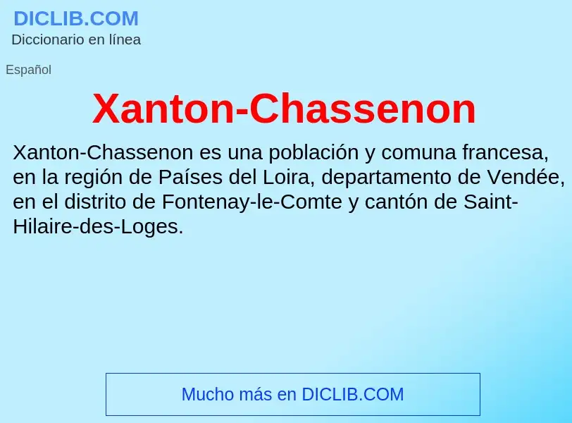 Τι είναι Xanton-Chassenon - ορισμός